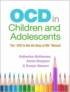 OCD in Children and Adolescents - McKenney, Katherine; Simpson, Annie; Stewart, S. Evelyn