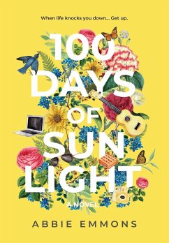 100 Days of Sunlight - Emmons, Abbie