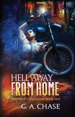 Hell Away from Home - Chase, G. A.