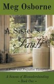 A Sister's Fault