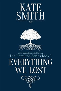 Everything We Lost - Smith, Kate