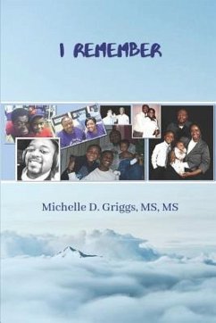 I Remember - Griggs MS, Michelle D.