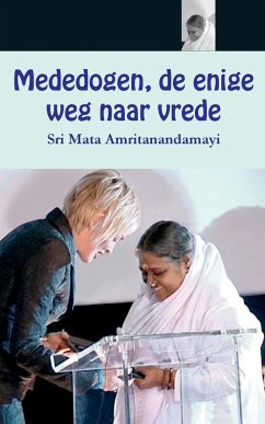 Mededogen, de enige weg naar vrede - Sri Mata Amritanandamayi Devi
