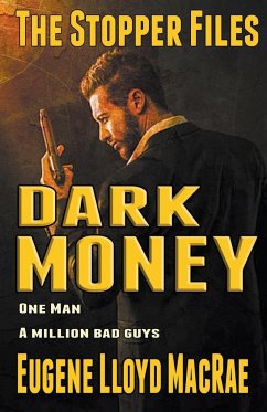 Dark Money - MacRae, Eugene Lloyd