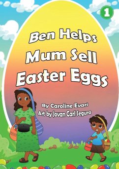 Ben Helps Mum Sell Easter Eggs - Evari, Caroline