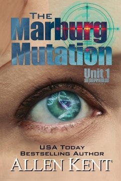 The Marburg Mutation - Kent, Allen