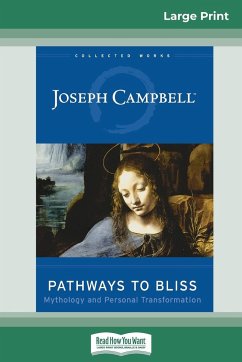 Pathways to Bliss - Campbell, Joseph