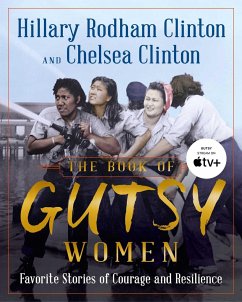 The Book of Gutsy Women - Clinton, Hillary Rodham; Clinton, Chelsea