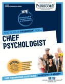 Chief Psychologist (C-2194): Passbooks Study Guide Volume 2194