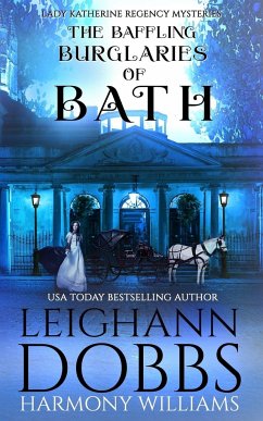 The Baffling Burglaries Of Bath - Dobbs, Leighann; Williams, Harmony