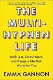 The Multi-Hyphen Life