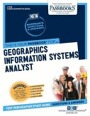 Geographic Information System Analyst (C-3979): Passbooks Study Guide Volume 3979