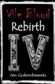 Vile Blood 4: Rebirth