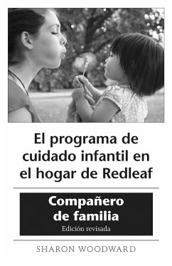 El Programa de Cuidado Infantil En El Hogar de Redleaf: Compañero de Familia, Edición Revisada (10-Pack) - Woodward, Sharon