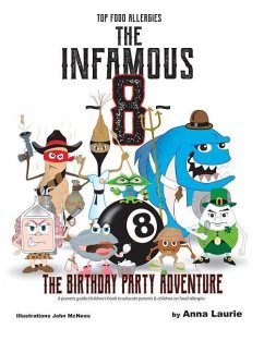 The Infamous 8: The Birthday Party Adventure (Top Food Allergies) - Laurie, Anna