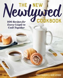 The New Newlywed Cookbook - Swanhart, Kenzie; Levesque, Julien