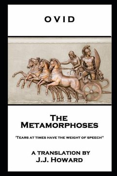Ovid - The Metamorphoses: 'Tears at times have the weight of speech'' - Ovid