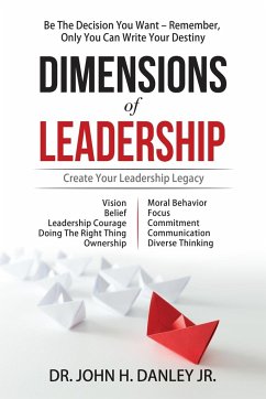 Dimensions of Leadership - Danley Jr., John H.