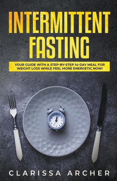 Intermittent Fasting - Archer, Clarissa