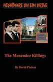 A Nightmare on Elm Drive The Menendez Killings