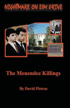 A Nightmare on Elm Drive The Menendez Killings - Pietras, David
