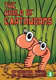 The World Of Earthworms