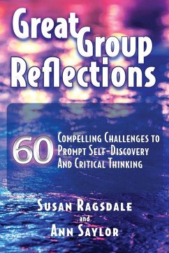 Great Group Reflections - Ragsdale, Susan; Saylor, Ann