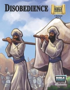 Disobedience: Old Testament Volume 20: 1 Samuel, Part 1 - Piepgrass, Arlene S.; International, Bible Visuals