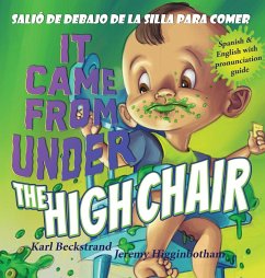 It Came from Under the Highchair - Salió de debajo de la silla para comer - Beckstrand, Karl