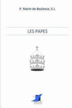 Les Papes - Pere Marin de Boylesves, S. J.