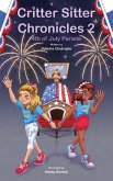 Critter Sitter Chronicles: 4th of July Parade