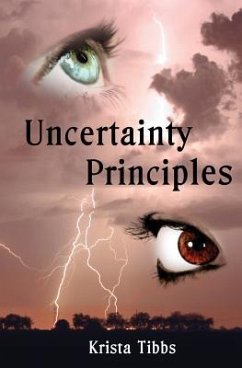 Uncertainty Principles - Tibbs, Krista