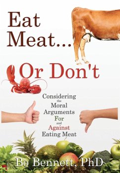 Eat Meat... or Don't - Bennett, Bo