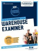 Warehouse Examiner (C-895): Passbooks Study Guide Volume 895