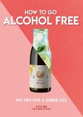 How to Go Alcohol Free