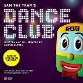 Sam the Tram's Dance Club: North American Edition