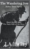 The Wandering Jew, Short stories from The Dark Side of the Dune