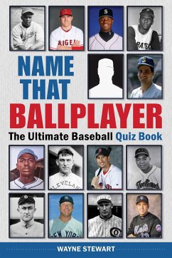 Name That Ballplayer: The Ultimate Baseball Quiz Book - Stewart, Wayne