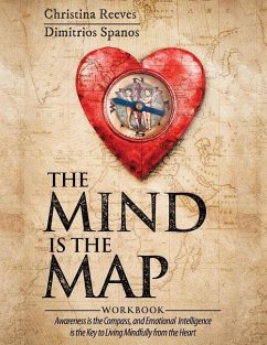 The Mind is the Map Workbook - Spanos, Dimitrios; Reeves, Christina