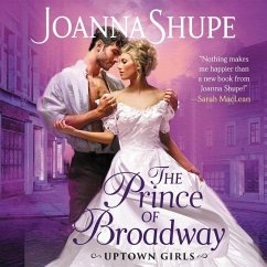 The Prince of Broadway: Uptown Girls - Shupe, Joanna