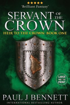 Servant of the Crown - Bennett, Paul J