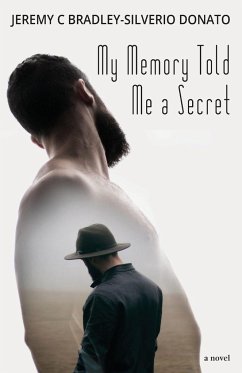 My Memory Told Me a Secret - Bradley-Silverio Donato, Jeremy C