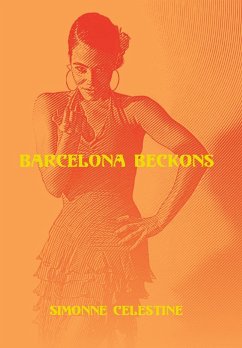 Barcelona Beckons - Celestine, Simonne