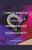 Familia Winston Cartea Întâi Trezirea Beck¿i & Dilema Lui Matt