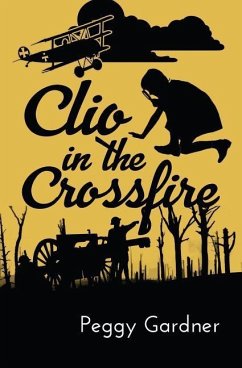 Clio in the Crossfire - Gardner, Peggy