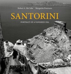 Santorini: Portrait of a Vanished Era - McCabe, Robert A.