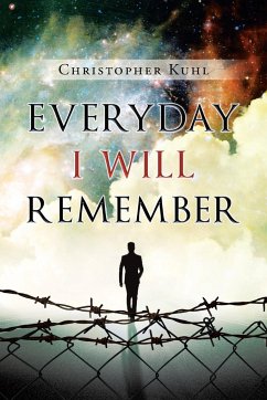 Everyday I Will Remember - Kuhl, Christopher