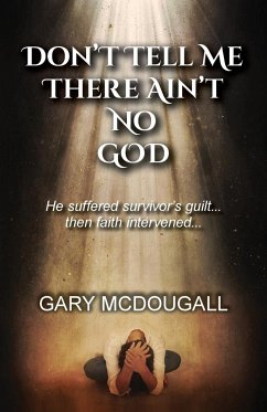 Don't Tell Me There Ain't No God - McDougall, Gary