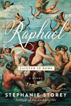 Raphael, Painter in Rome - Storey, Stephanie