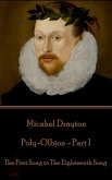 Michael Drayton - Poly-Olbion - Part I: The First Song to The Eighteenth Song